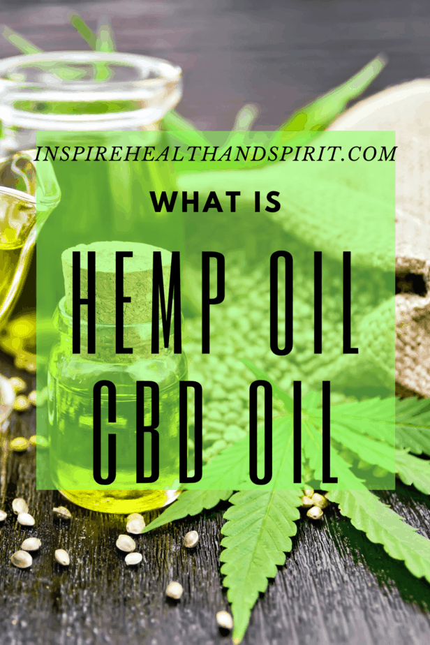 What Is Hemp Oil And Cbd Oil And The Benefits Inspire Health And Spirit